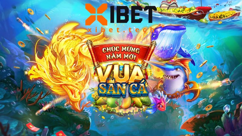 Tổng quan về chuyên mục game bắn cá XIBET 