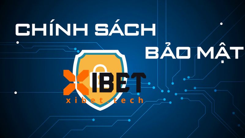 Các cơ chế có trong chính sách bảo mật Xibet