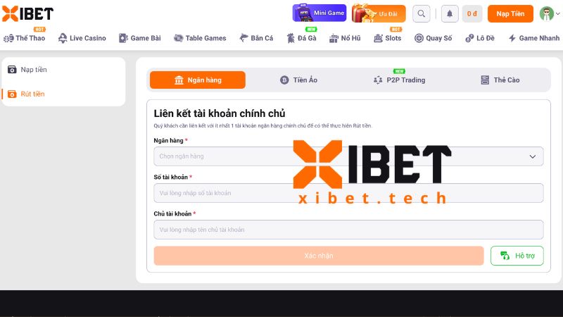Hướng dẫn các bước rút tiền Xibet nhanh chóng 